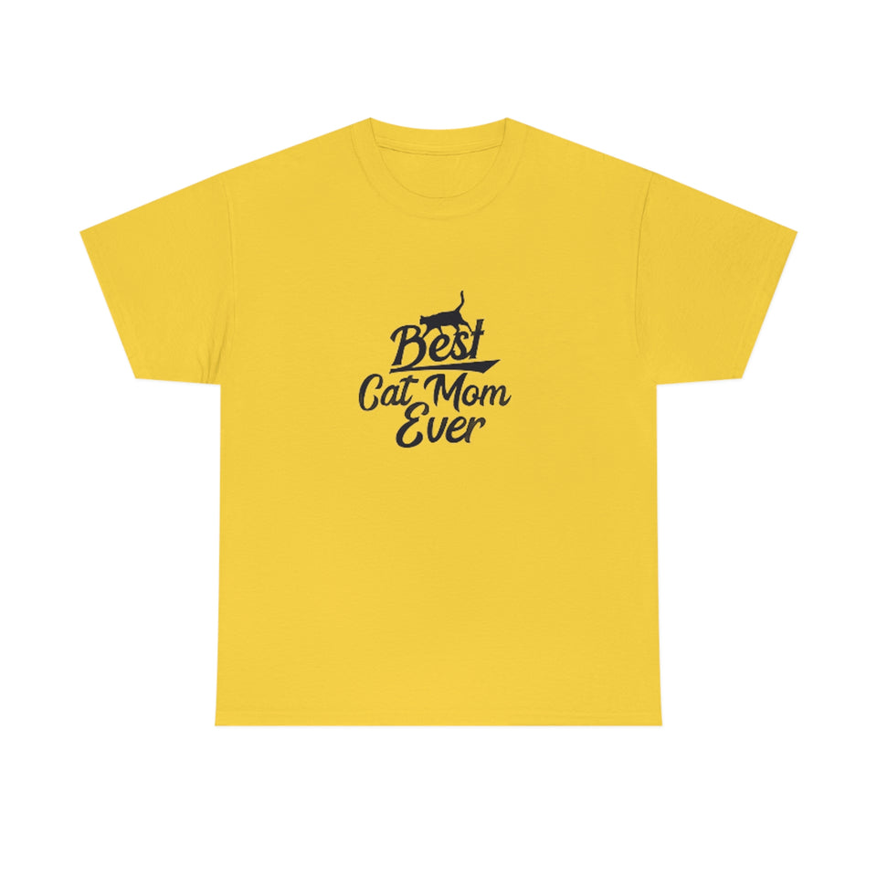 Best Cat Mom Ever Unisex Heavy Cotton Tee