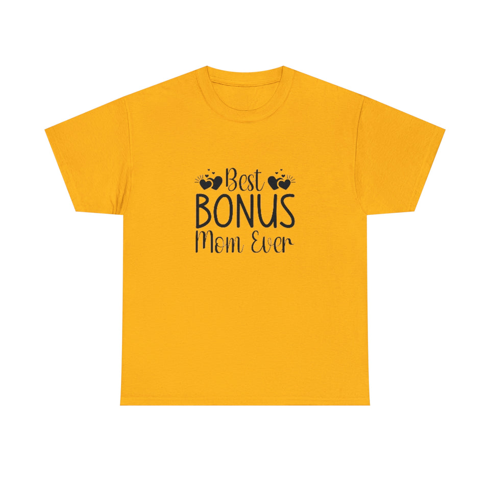 Best Bonus Mom Ever Unisex Heavy Cotton Tee