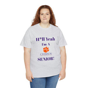H*ll Yeah! Clemson Senior Unisex Heavy Cotton Tee