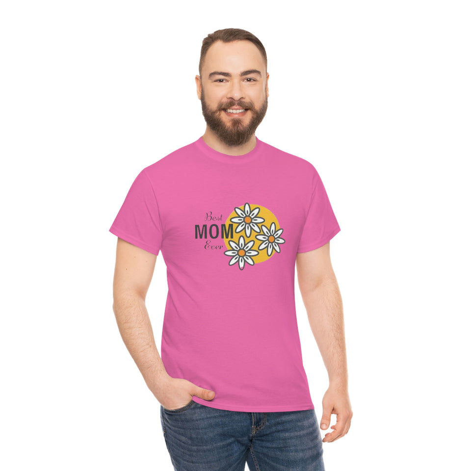 Best Mom Ever Unisex Heavy Cotton Tee
