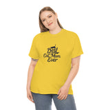 Best Cat Mom Ever Unisex Heavy Cotton Tee