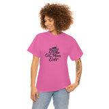Best Cat Mom Ever Unisex Heavy Cotton Tee