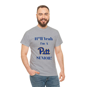 H*ll Yeah! University of Pittsburgh Senior Unisex Heavy Cotton Tee