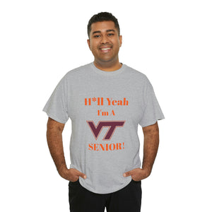 H*ll Yeah! Virginia Tech Senior Unisex Heavy Cotton Tee