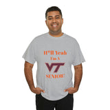 H*ll Yeah! Virginia Tech Senior Unisex Heavy Cotton Tee