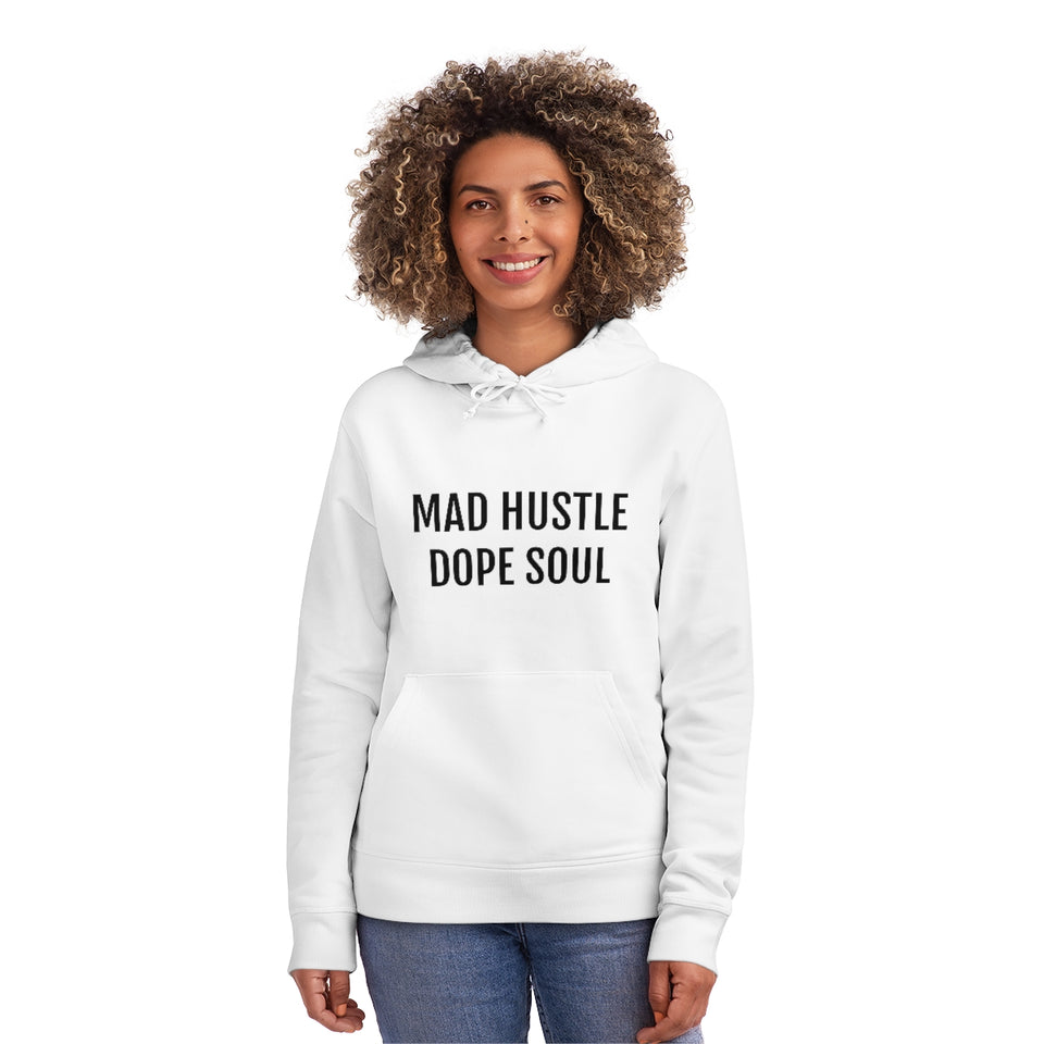 MAD HUSTLE DOPE SOUL Unisex Drummer Hoodie