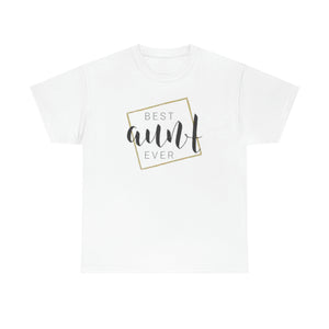 Best Aunt Ever Unisex Heavy Cotton Tee