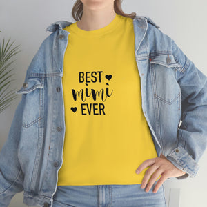 Best Mimi Ever Unisex Heavy Cotton Tee