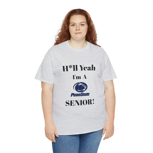 H*ll Yeah! Penn State Senior Unisex Heavy Cotton Tee
