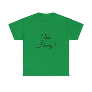 Yes Honey Unisex Heavy Cotton Tee