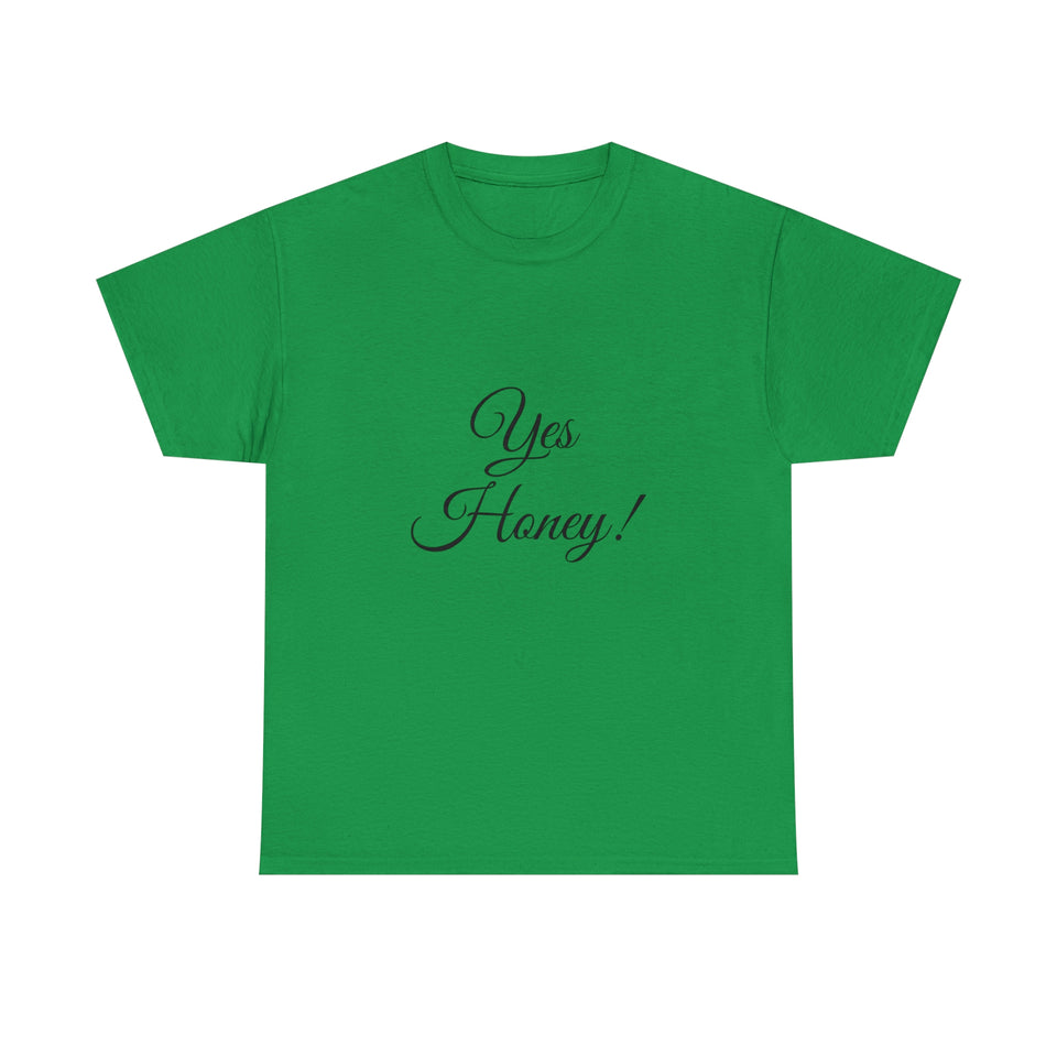 Yes Honey Unisex Heavy Cotton Tee