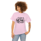 Best Mom Ever Unisex Heavy Cotton Tee