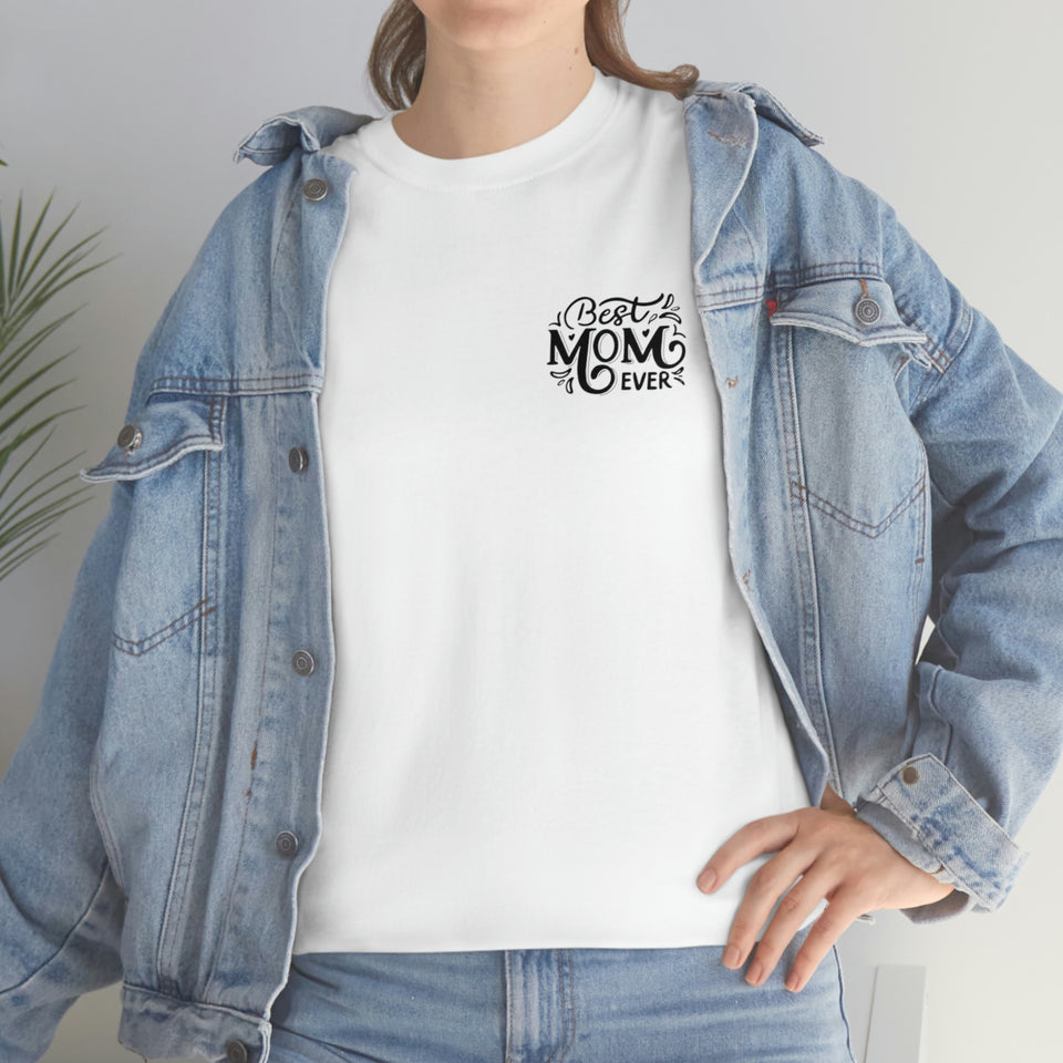 Best Mom Ever Unisex Heavy Cotton Tee