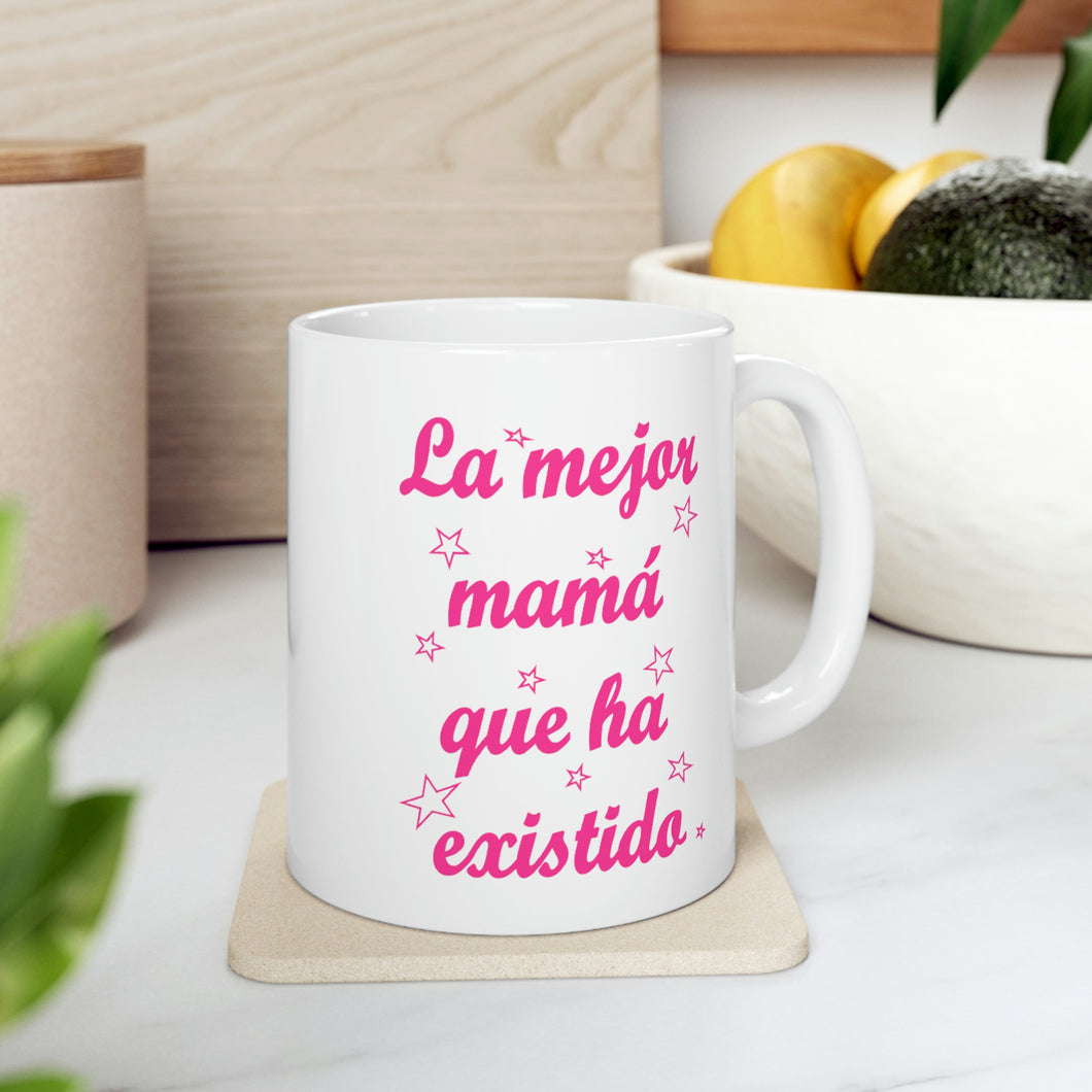 Best Mom Ever Ceramic Mug 11oz