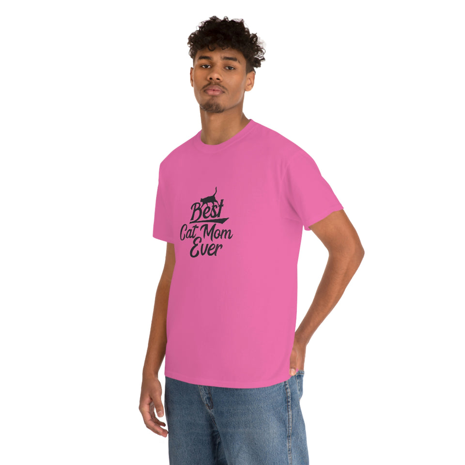 Best Cat Mom Ever Unisex Heavy Cotton Tee