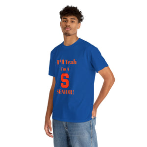H*ll Yeah! Syracuse University Senior Unisex Heavy Cotton Tee