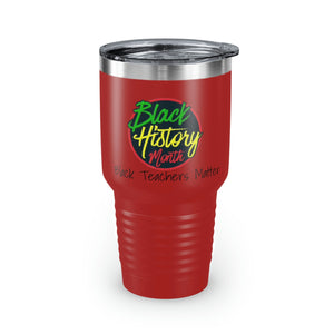 Black Teachers Matter Ringneck Tumbler, 30oz