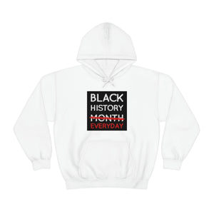 Black History Everyday Hooded Sweatshirt
