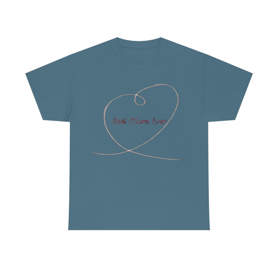 Best Mom Ever Unisex Heavy Cotton Tee