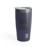 Best Dog Mom Ever Ringneck Tumbler, 20oz