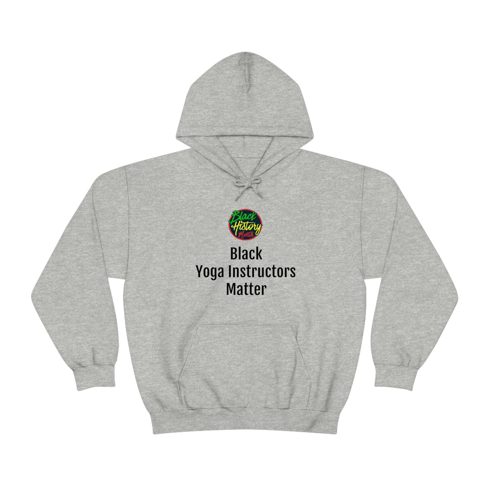 Black Yoga Instructors Matter Hooded Sweatshirt