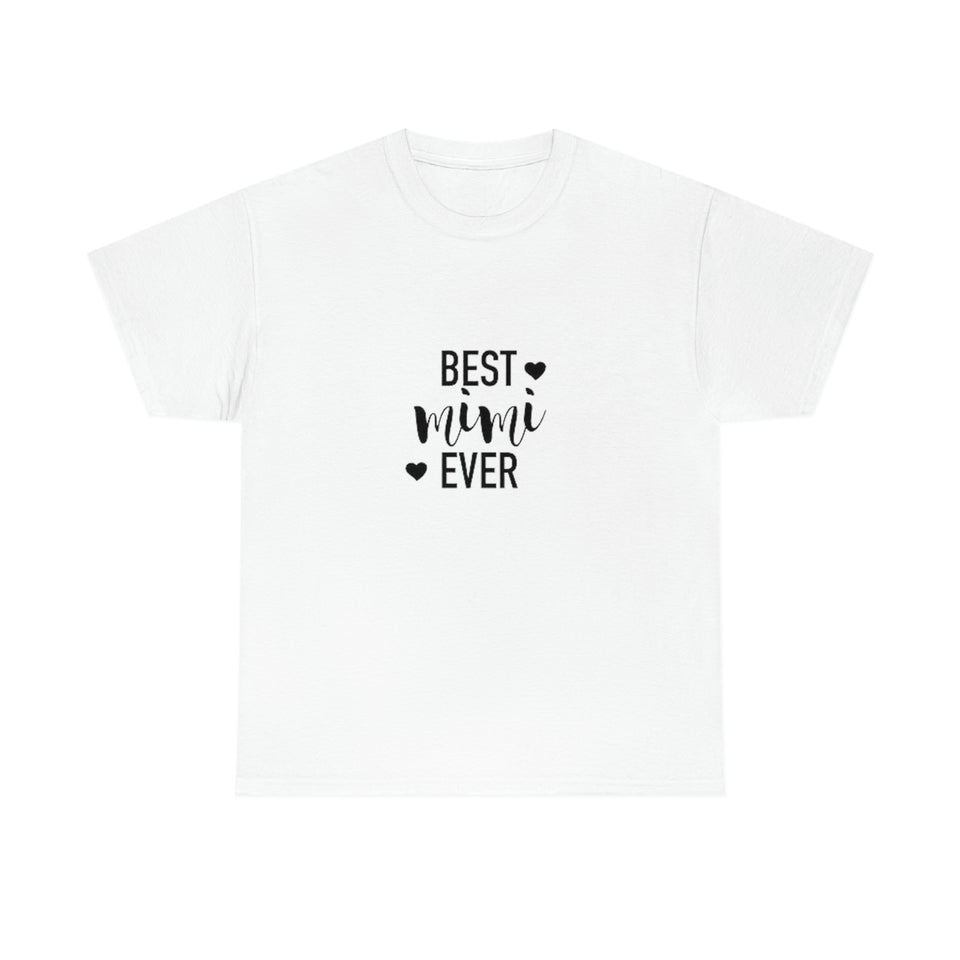 Best Mimi Ever Unisex Heavy Cotton Tee