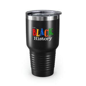 I Am Black History Ringneck Tumbler, 30oz