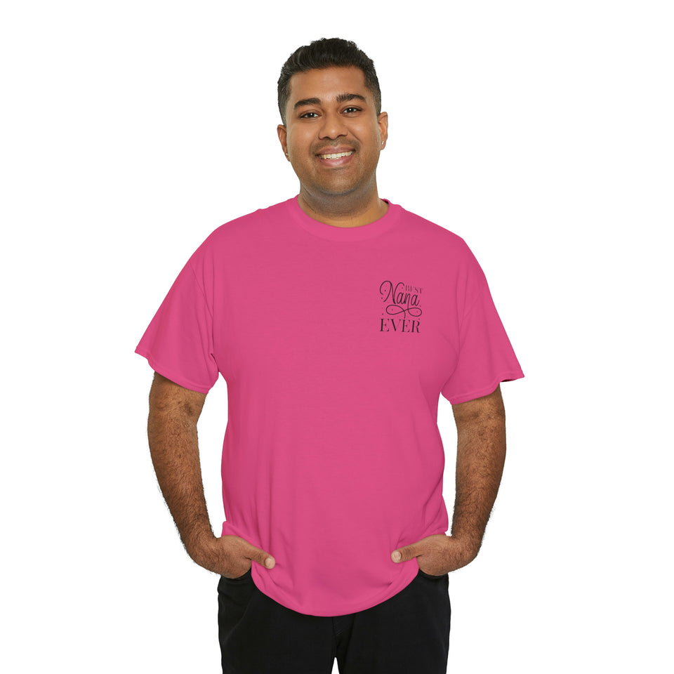 Best Nana Ever Unisex Heavy Cotton Tee