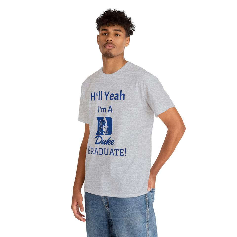 H*ll Yeah! Duke Grad Unisex Heavy Cotton Tee