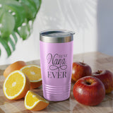 Best Nana Ever Ringneck Tumbler, 20oz