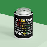 I Celebrate Can Cooler