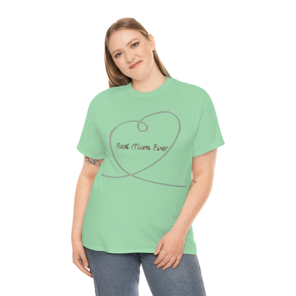 Best Mom Ever Unisex Heavy Cotton Tee