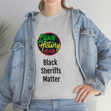 Black Sheriffs Matter Cotton Tee
