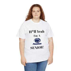 H*ll Yeah! Penn State Senior Unisex Heavy Cotton Tee