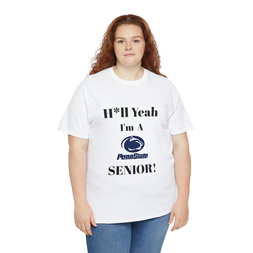 H*ll Yeah! Penn State Senior Unisex Heavy Cotton Tee