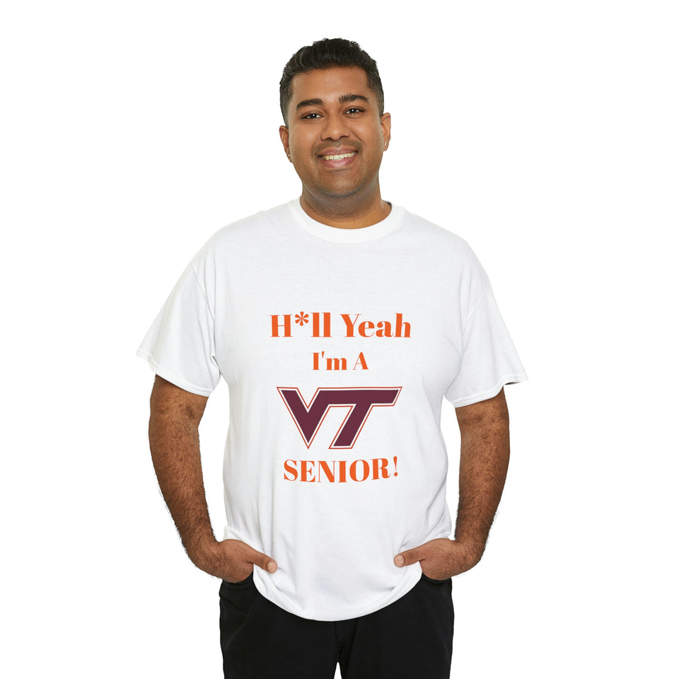 H*ll Yeah! Virginia Tech Senior Unisex Heavy Cotton Tee
