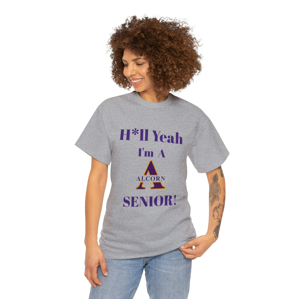 H*ll Yeah! Alcorn State Senior Unisex Heavy Cotton Tee