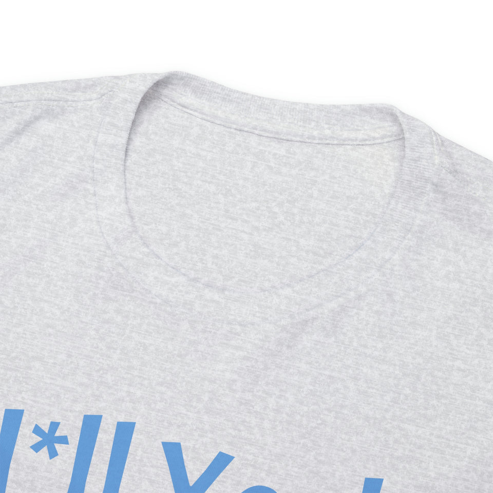 H*ll Yeah! Senior UNC Chapel Hill Unisex Heavy Cotton Tee