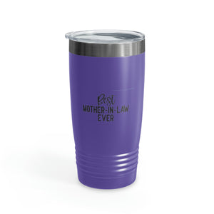 Best Mother In Law Ever Ringneck Tumbler, 20oz