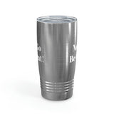 Now Go Be Great Ringneck Tumbler, 20oz