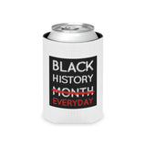 Black History Everyday Can Cooler