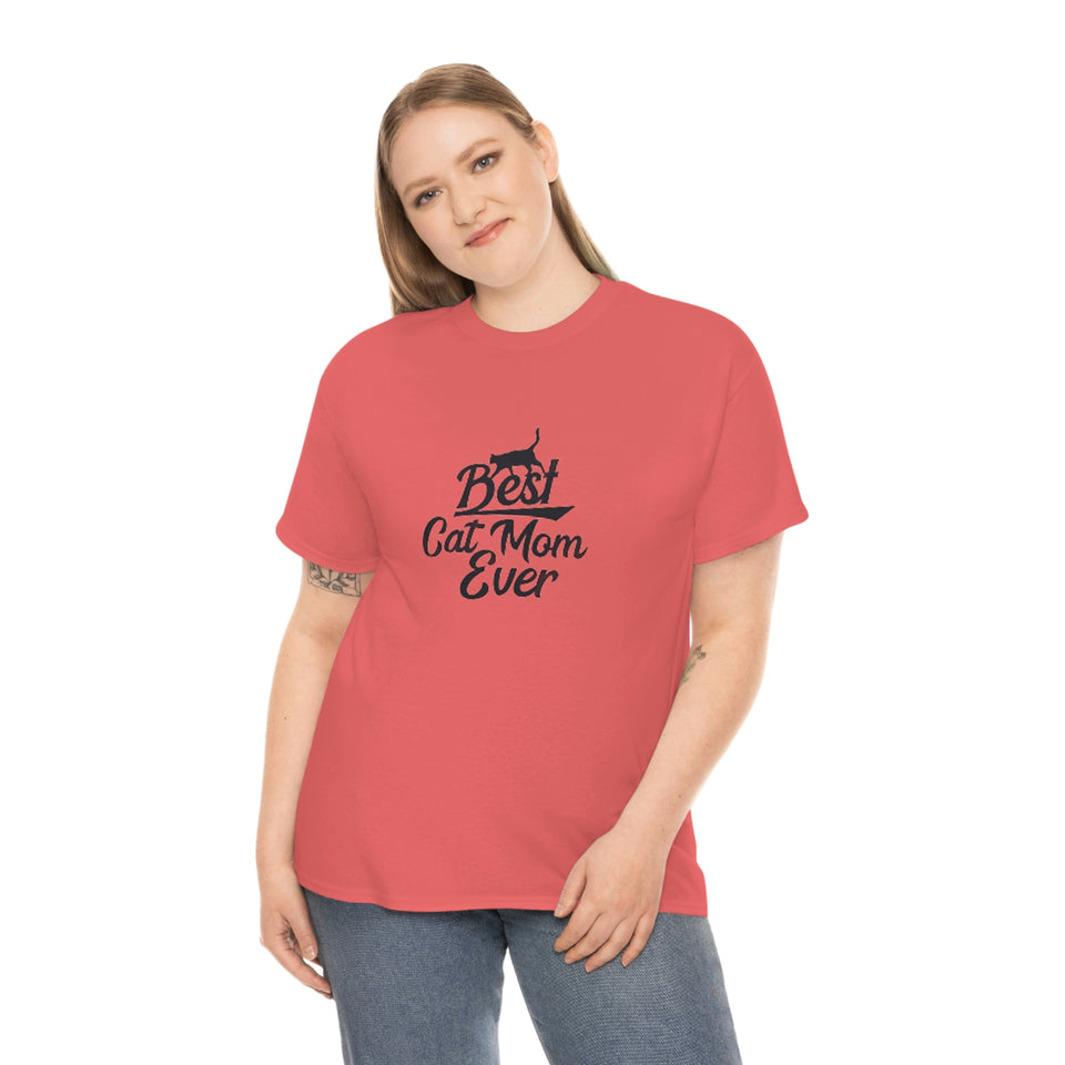 Best Cat Mom Ever Unisex Heavy Cotton Tee