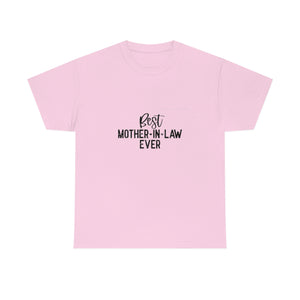 Best Mother In Law Ever Unisex Heavy Cotton Tee
