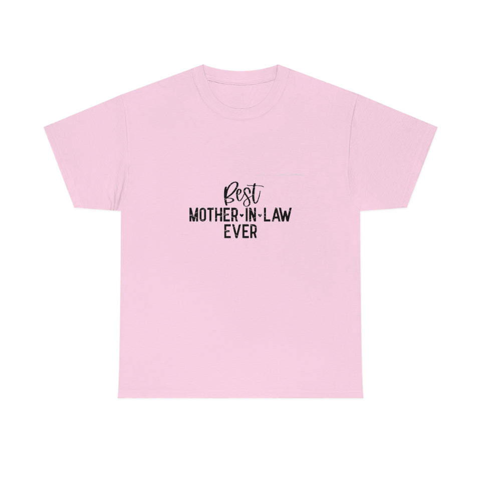 Best Mother In Law Ever Unisex Heavy Cotton Tee
