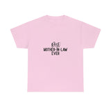 Best Mother In Law Ever Unisex Heavy Cotton Tee