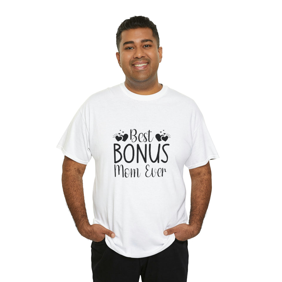 Best Bonus Mom Ever Unisex Heavy Cotton Tee
