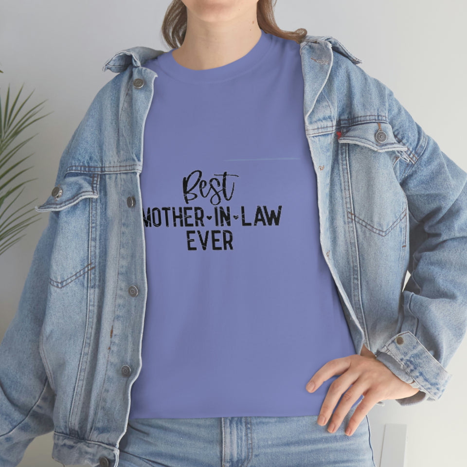 Best Mother In Law Ever Unisex Heavy Cotton Tee