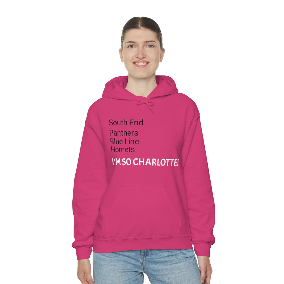 I'm So Charlotte Unisex Heavy Blend™ Hooded Sweatshirt