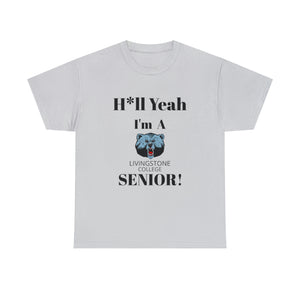 H*ll Yeah! Livingstone Blue Bears Senior Unisex Heavy Cotton Tee