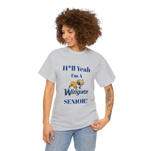 H*ll Yeah Wingate University Senior Unisex Heavy Cotton Tee
